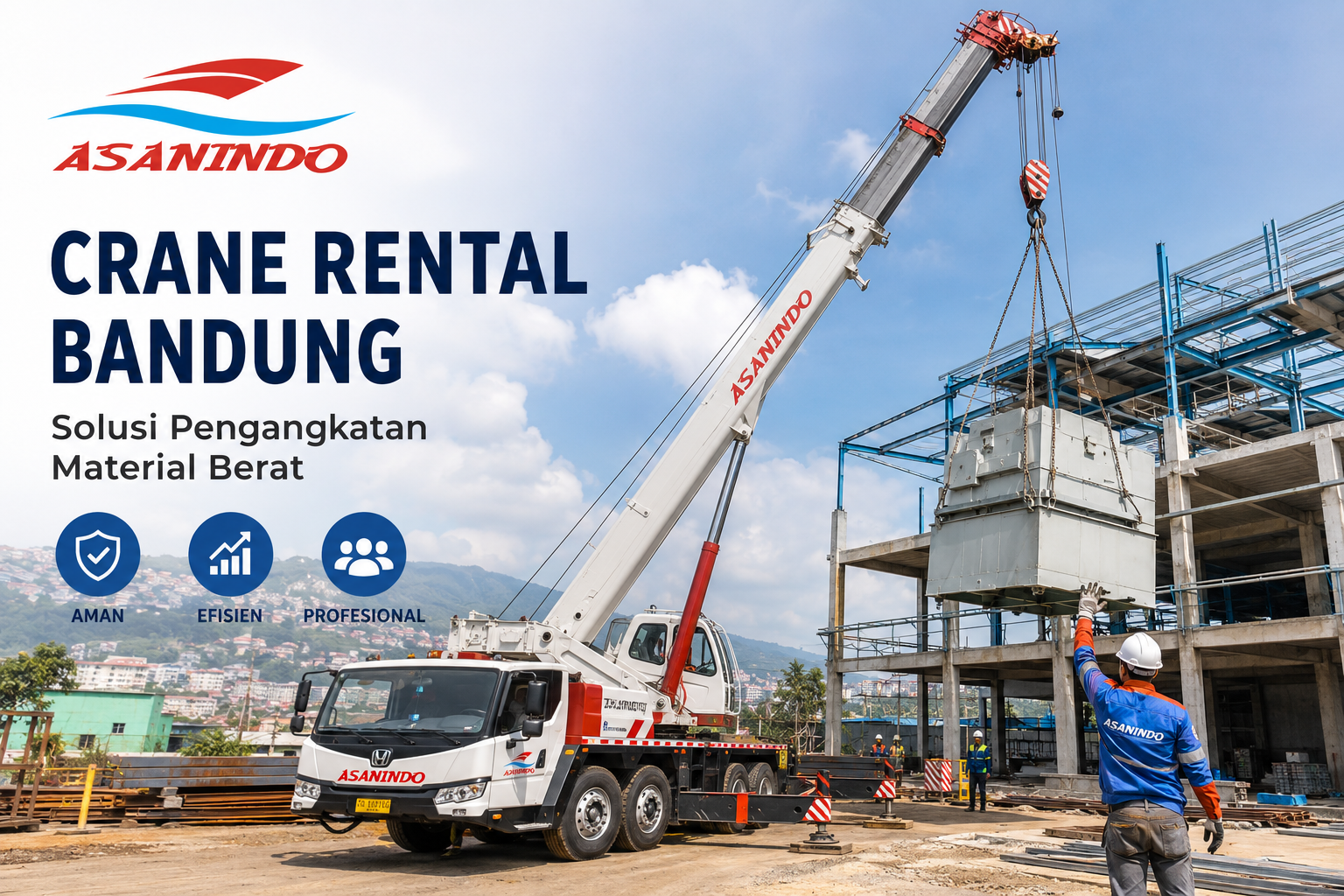 Crane Rental Bandung menggunakan mobile crane untuk pengangkatan material berat pada proyek konstruksi di Indonesia.